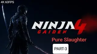 Ninja Gaiden 4 |Brutal Gameplay (No Commentary) |Full Gameplay PART-1 | Chapter 3 or 5 Full brutal 