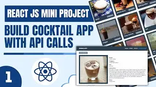 Intro and Demo | Cocktail App With React JS | React Mini Project For Beginners | Part 1