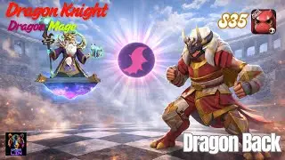 Dragon Knight - Dragon Mage is Comeback in S35 - Auto Chess S35 Indonesia