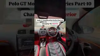 Polo GT Modification Series Part-10 | Interior Makeover