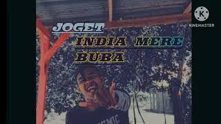 JOGET INDIA MERE BUBA REMIX ARJUN KNTPIPER 2022