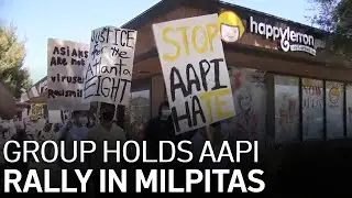 AAPI Community Holds Rally in Milpitas