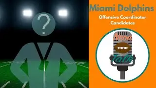 Offensive Coordinator Candidates | Miami Dolphins