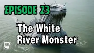 The White River Monster