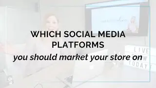 The Modern Marketing Show, Episode 1: Which Social Media Platforms You Should Market Your Store On