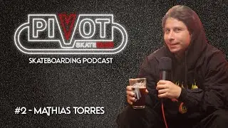 🎙️ Pivot Skate Club | Ep. 2 | Mathias Torres