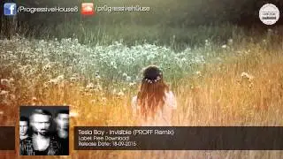 Tesla Boy - Invisible (PROFF Remix) [Free Download]