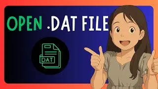 How To OPEN .dat  File In Windows 11 PC Or Laptop - GUIDE