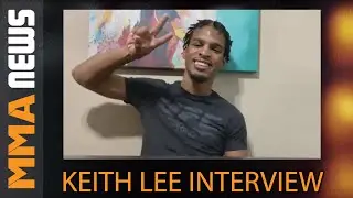 Bellator 245's Keith Lee (Kevin Lee's brother) motivated by fatherhood