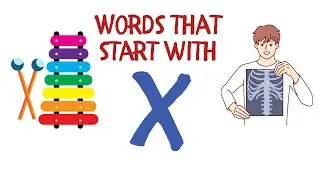Words That Start With X! #alphabetwords #alphabetlearningforkids #letterlearning