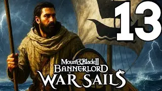 SVATÁ FLOTILA! - Mount & Blade II: Bannerlord - War Sails DLC Let's Play #13