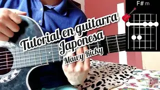 Japonesa Mau y Ricky tutorial  en guitarra 🎸 con PDF