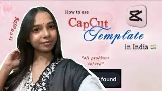 How to use CapCut Templates (Detailed Tutorial in Hindi) | FREE!
