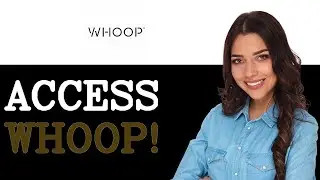 When To Use Whoop Login (2025)