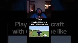 POV: Играю в Minecraft с CaseOh, типа💀😭 #caseoh #шорты #игра #смешно #клипы #майнкрафт