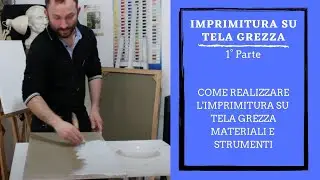Come realizzare l'imprimitura su - tela grezza.