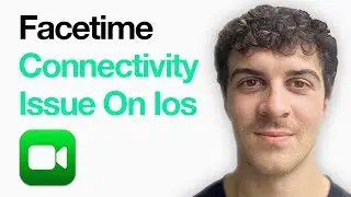 How To Fix your Connection Is Unstable Error On Facetime (Connectivity Issue On Ios 18) (2025 Guide)