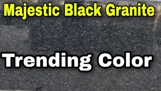 Majestic Black Granite, Most Popular Granite Color In the world, Granite and Marble,