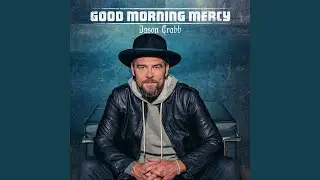 Good Morning Mercy