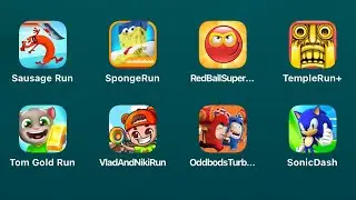 Sausage Run, Spongebob on Run, Red Ball Super Run, Temple Run+, Talking Tom Gold Run, Vlad & Niki Run