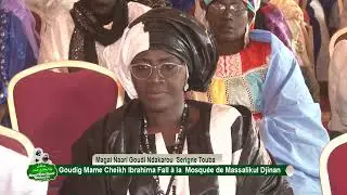 Niari Goudy Ndakarou  Goudig Mame Cheikh Ibrahima Fall &agrave; la  Mosqu&eacute;e de Massalikul Djinan