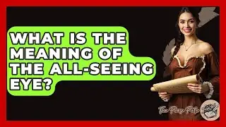What Is The Meaning Of The All-Seeing Eye? - The Prose Path