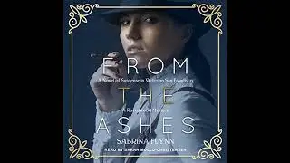 From the Ashes Audiobook by Sabrina Flynn