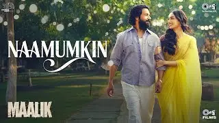 Naamumkin | Maalik | Rajkummar Rao, Manushi Chhillar,Sachin&ndash;Jigar, Shreya Ghoshal | New Song 2025