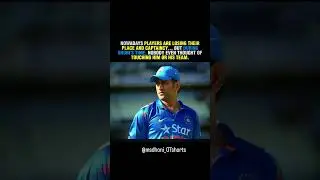 NOWADAYS PLAYERS ARE LOSING THEIR PLACE AND CAPTAINCYBUT DURING DHONI'S TIME, NOBODY EVEN THOUGHT