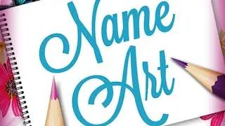 Name Art live style 🤗🤭