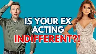 If They're Acting Indifferent After the Breakup, THIS Is What It Really Means