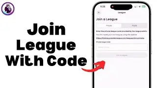 How To Join Fantasy Premier League With Code | Join FPL League With Code (2025)