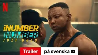 iNumber Number: Jozi Gold (Trailer med undertexter) | Trailer p&aring; svenska | Netflix