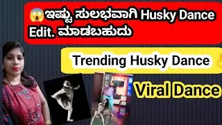 😱How to Edit Husky Dance Video | Easy Step-by-Step Tutorial for Beginners.Inshot editing.