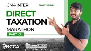 CMA INTER | DIRECT TAXATION | MARATHON PART-2 | TEL + ENG | BY CA RAVI TEJA SIR | JUN/DEC 2025