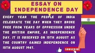 Essay on Independence day in English|| 200 words paragraph on 15 August @sammylearnmantra