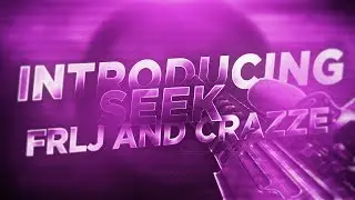 Introducing SeeK FRLJ & CRrazzE by SeeK Shots