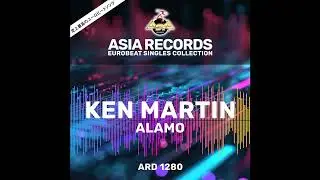 Alamo (The Alamo Eurobeat Mix) / Ken Martin
