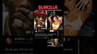 Glorilla Reacts To Young Thug Talking About Her On Jail Call.