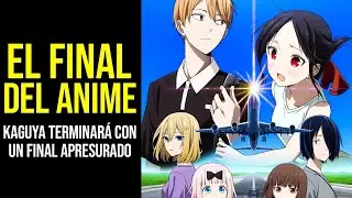 El Triste y Apresurado Final del Anime de Kaguya-Sama