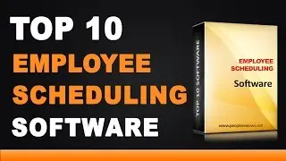 Best Employee Scheduling Software - Top 10 List
