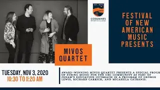 Festival of New American Music presents Mivos Quartet