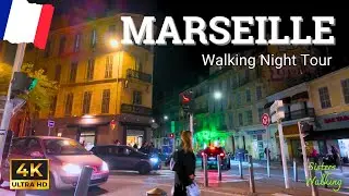 MARSEILLE 🇫🇷🌇🚶‍♀️WALKING TOUR Nightlife relaxant [4K]