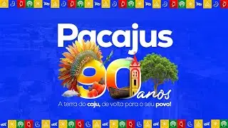 TATY GIRL, MÁRCIA FELLIPE, FORRÓ REAL, SAMYRA SHOW, FABY CAMURÇA E DJ ALEX - PACAJUS 90 ANOS