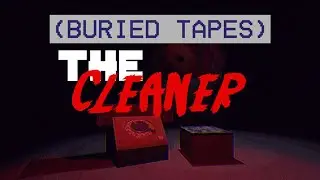 Buried Tapes - The Cleaner
