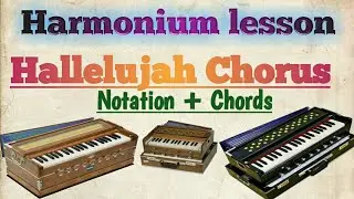 Harmonium lesson hallelujah chorus notation and chords