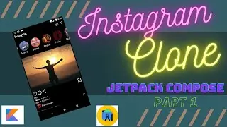 Build Instagram Clone with Jetpack Compose | Part 1