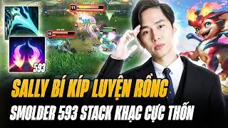 Sally Và Game Đấu Smolder Đi Mid Farm 600 Hồn Khạc Cực Thốn Cùng Chỉ Số Farm Vượt Thời Gian 100 Cs