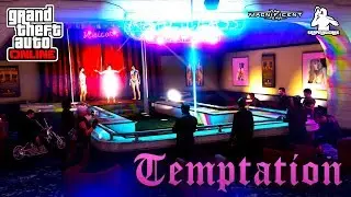 GTA Online: Temptation (TMGT + SNAP Crew Meet)