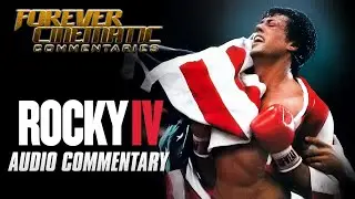 Rocky IV (1985) - Forever Cinematic Commentary
